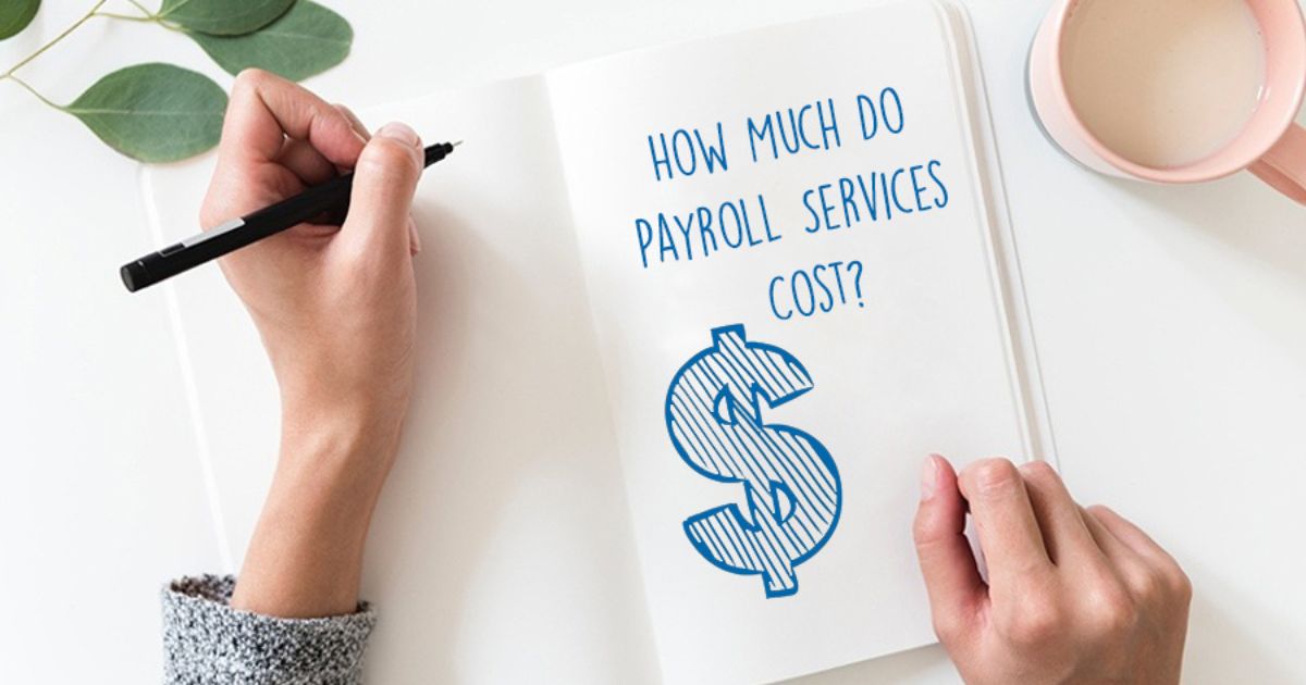 How Much Do Payroll Services Cost