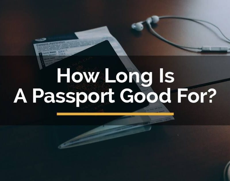 how long is a passport good for - ERA