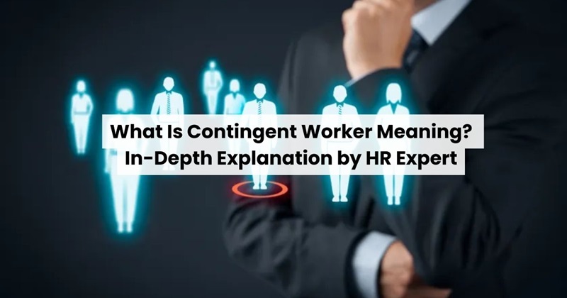 Contingent Worker Meaning